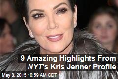 9 Amazing Highlights From NYT &#39;s Kris Jenner Profile