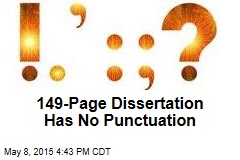 149-Page Dissertation Has No Punctuation