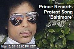 Prince to Sing &#39;Baltimore&#39; Protest Song in Baltimore