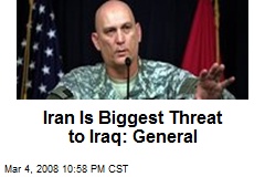 Iran Is Biggest Threat to Iraq: General