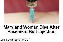 Woman Dies After Fake &#39;Doc&#39; Botches Butt Injection