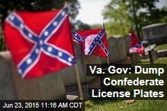 Va. Gov: Dump Confederate License Plates