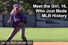 Meet the Girl, 16, Who Just Made MLB History