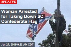 Woman Climbs Pole, Brings Down SC Confederate Flag