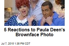 5 Reactions to Paula Deen&#39;s Brownface Photo