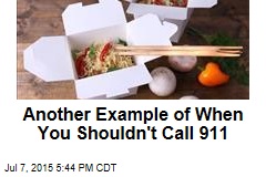 Another Example of When You Shouldn&#39;t Call 911