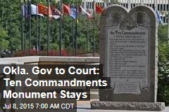 Okla. Gov to Court: Ten Commandments Monument Stays