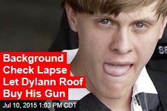 Background Check Lapse Let Dylann Roof Buy His Gun