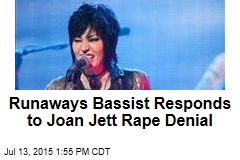 Runaways Bassist Responds to Joan Jett Rape Denial