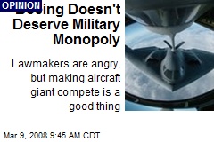 Boeing Doesn't Deserve Military Monopoly