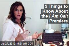 5 Things to Know About the I Am Cait Premiere
