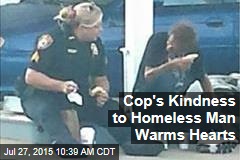 Cop&#39;s Kindness to Homeless Man Warms Hearts