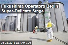 Fukushima Operators Begin Super-Delicate Stage