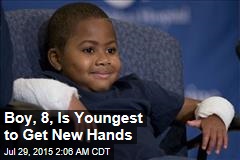 Boy, 8, Is Youngest to Get New Hands