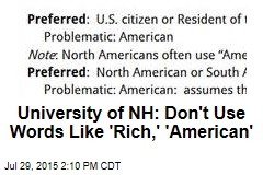 University of NH: Don&#39;t Use Words Like &#39;Rich,&#39; &#39;American&#39;