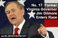 No. 17: Former Virginia Governor Jim Gilmore Enters Race