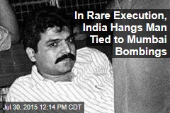 In Rare Execution, India Hangs Man Tied to Mumbai Bombings