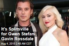 It&#39;s Splitsville for Gwen Stefani, Gavin Rossdale