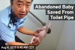 Abandoned Baby Saved From Toilet Pipe