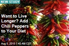 Want to Live Longer? Add Chili Peppers to Your Diet