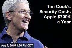 Tim Cook&#39;s Security Costs Apple $700K a Year