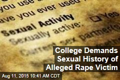 College Demands Sexual History of Alleged Rape Victim
