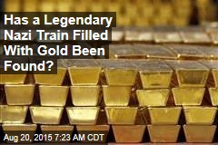 Has a Gold-Laden Nazi Train Been Found in Poland?