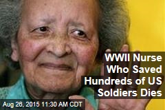 WWII Nurse Who Saved Hundreds of US Soldiers Dies