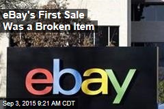 eBay&#39;s First Sale Was a Broken Item