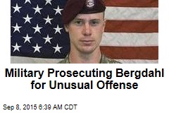 Military Charges Bergdahl With Unusual Offense