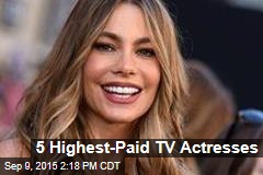5 Highest-Paid TV Actresses