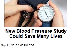 New Blood Pressure Study Could Save Many Lives
