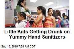 Little Kids Getting Drunk on Yummy Hand Sanitizers