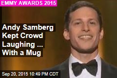 Andy Samberg Kept Crowd Laughing ... With a Mug