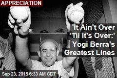 Yogi Berra&#39;s Greatest Lines