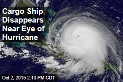 Cargo Ship Disappears Near Eye of Hurricane