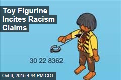 Playmobil Toy Incites Racism Claims