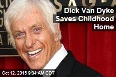 Dick Van Dyke Saves Childhood Home