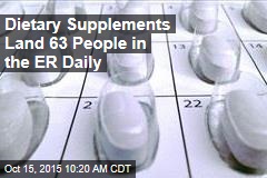 Dietary Supplements Land 63 People in the ER Daily