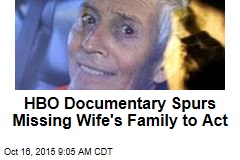 HBO Documentary Spurs Missing Wife&#39;s Family to Act