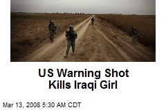 US Warning Shot Kills Iraqi Girl