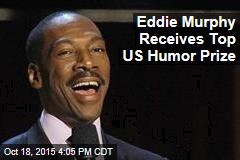 Eddie Murphy Receives Top US Humor Prize