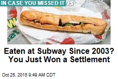 Ever Eaten at Subway? You Just Won a Settlement