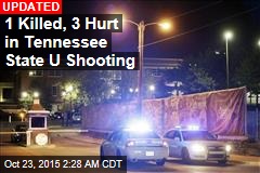 1 Killed 2 Hurt in Tennessee State U Shooting