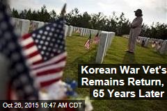 Korean War Vet&#39;s Remains Return, 65 Years Later