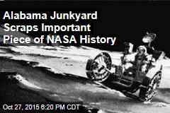 Alabama Junkyard Scraps Important Piece of NASA History
