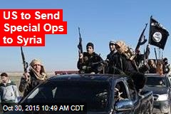 US to Send Special Ops to Syria