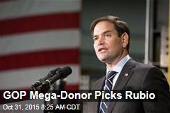 GOP Mega-Donor Picks Rubio