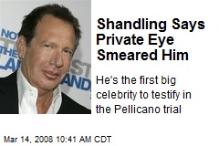 Shandling Says Private Eye Smeared Him