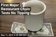 First Major Restaurant Chain Tests No Tipping